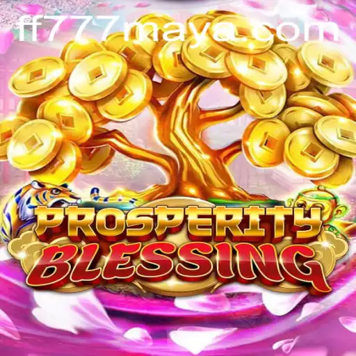 Discover the Exciting World of ProsperityBlessing with FF777.COM