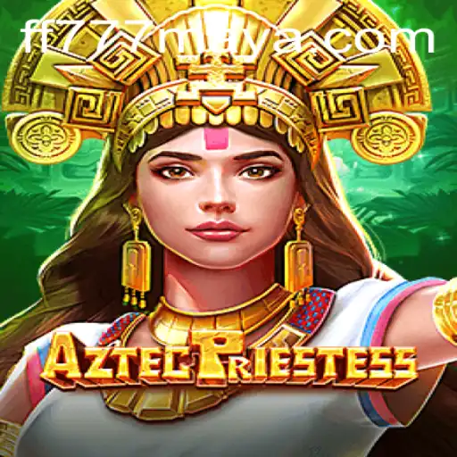 Discover the Exciting World of AztecPriestess: A Journey into Adventure